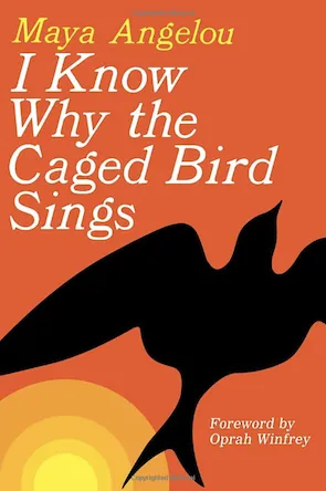 I Know Why the Caged Bird Sings book cover